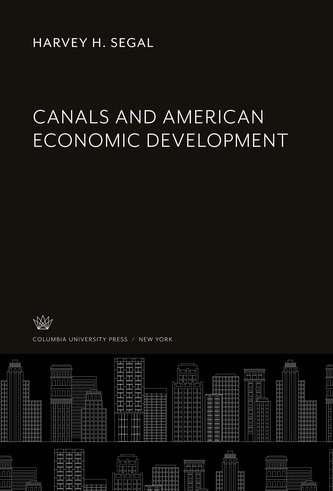 Canals and American Economic Development