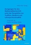 Mathematikunterricht unter der Perspektive von Tradition, Moderne und Lehrerprofessionalität