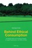 Behind Ethical Consumption