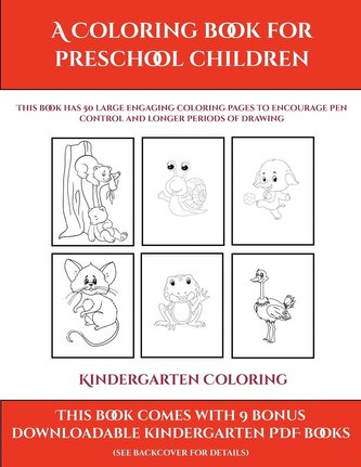 Kindergarten Coloring Book (A Coloring book for Preschool Children)