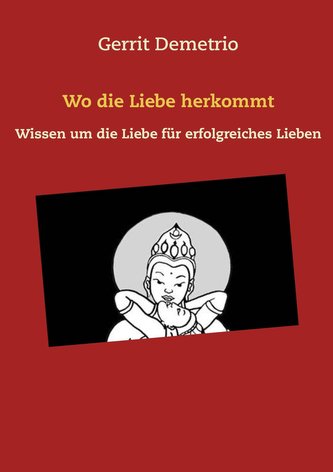 Wo die Liebe herkommt