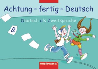 Achtung - fertig - Deutsch. Deutsch als Zweitsprache. Kartei B