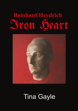 Reinhard Heydrich Iron Heart
