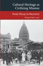 Cultural Heritage as Civilizing Mission