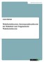 Wahrheitstheorien. Korrespondenztheorie der Wahrheit und Pragmatische Wahrheitstheorie