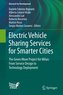 Electric Vehicle Sharing Services for Smarter Cities