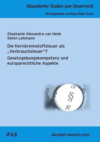 Die Kernbrennstoffsteuer als \"Verbrauchsteuer\"?