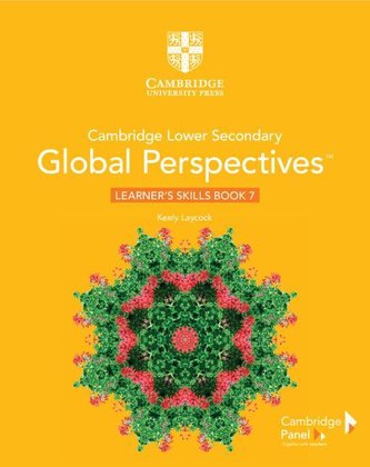 Cambridge Lower Secondary Global Perspectives(TM) Stage 7 Learner's Skills Book