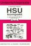 HSU kompakt 2 (Heimat und Sachkundeunterricht). 3. Jahrgangsstufe