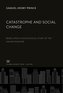 Catastrophe and Social Change