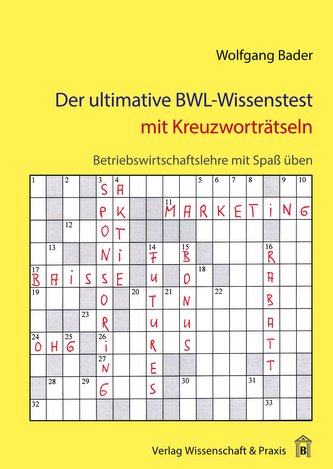 Der ultimative BWL-Wissenstest mit Kreuzworträtseln.