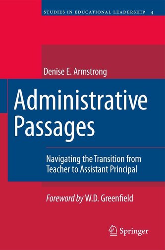 Administrative Passages: Navigating the Transition from Teacher to Assistant Principal