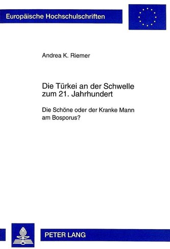 Die Türkei an der Schwelle zum 21. Jahrhundert