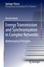 Energy Transmission and Synchronization in Complex Networks