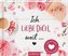 Ich liebe dich, weil ... Zum Eintragen und Verschenken