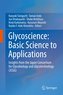 Glycoscience: Basic Science to Applications
