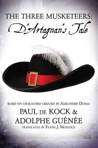 The Three Musketeers: D'Artagnan's Tale
