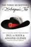 The Three Musketeers: D'Artagnan's Tale