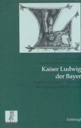 Kaiser Ludwig der Bayer
