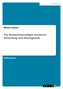 Das Konzentrationslager Auschwitz. Entstehung und Hintergründe