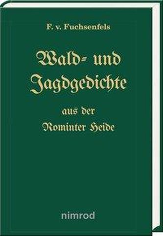 Wald- und Jagdgedichte aus der Rominter Heide