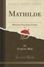 Mathilde, Vol. 6
