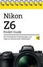 Nikon Z6 Pocket Guide