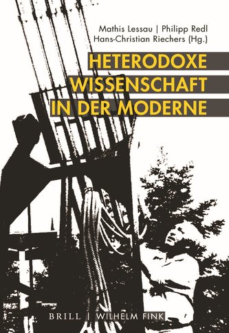 Heterodoxe Wissenschaft in der Moderne
