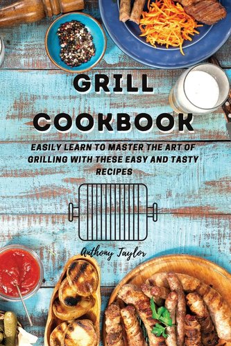 Grill Cookbook