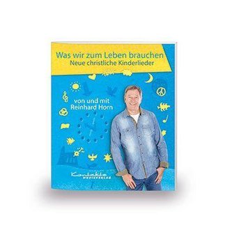 Was wir zum Leben brauchen