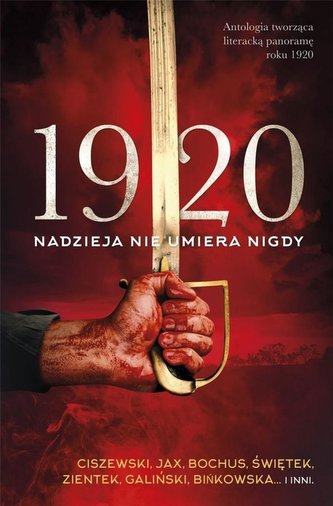 1920 Nadzieja nie umiera nigdy