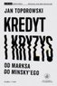Kredyt i kryzys. Od Marksa do Minsky'ego