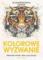Kolorowe wyzwanie. 30 geometrycznych wzorów