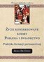 Życie konsekrowane kobiet Posługa i świadectwo