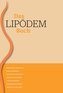 Das Lipödem Buch