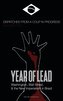 Year of Lead. Washington, Wall Street and the New Imperialism in Brazil