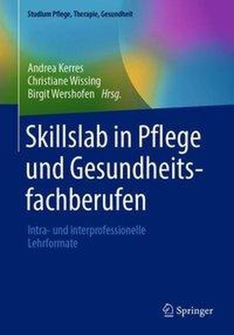 Skillslab in Pflege und Gesundheitsfachberufen