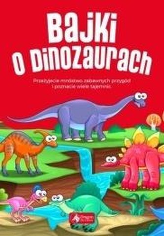 Bajki o dinozaurach