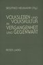 Volksleben und Volkskultur in Vergangenheit und Gegenwart