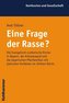 Eine Frage der Rasse?