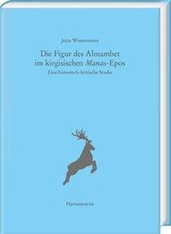 Die Figur des Almambet im kirgisischen Manas-Epos