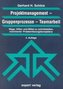 Projektmanagement. Gruppenprozesse. Teamarbeit