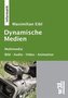 Dynamische Medien