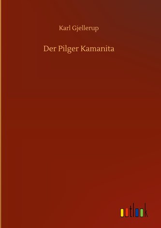 Der Pilger Kamanita