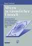 Altern in räumlicher Umwelt