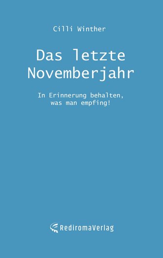 Das letzte Novemberjahr