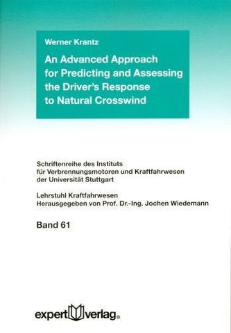 An Advanced Approach for Predicting and Assessing the Driver's Response to Natural Crosswind