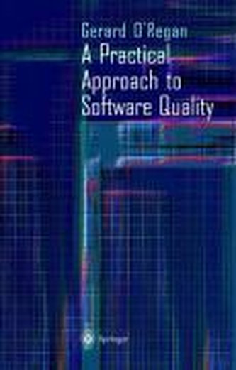 A Practical Approach to Software Quality