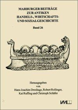 Marburger Beiträge zur Antiken Handels-, Wirtschafts- und Sozialgeschichte 26, 2008