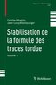 Stabilisation de la formule des traces tordue